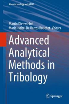 Hardcover Advanced Analytical Methods in Tribology Book
