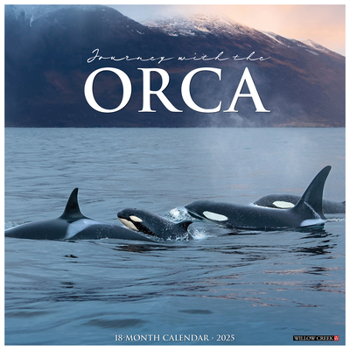 Calendar Orca (Journey with The) 2025 12 X 12 Wall Calendar Book