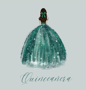 Hardcover Quinceanera Guest Book with green dress (hardback) Book
