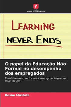 O papel da Educação Não Formal no desempenho dos empregados
