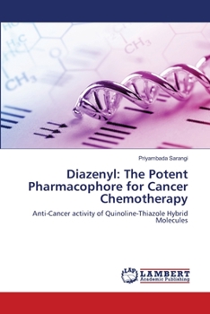 Paperback Diazenyl: The Potent Pharmacophore for Cancer Chemotherapy Book