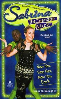 Mass Market Paperback Now You See Her, Now You Don't: Sabrina, the Teenage Witch #16 Book