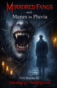 Paperback Mirrored Fangs -and- Manes in Pluvia Book