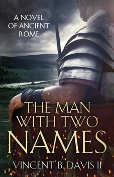 The Man With Two Names - Book #1 of the Sertorius Scrolls