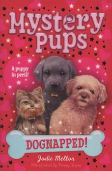 Paperback Mystery Pups: Dognapped! Book