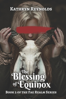 The Blessing of Equinox (The Fae Realm Series) - Book #2 of the Fae Realm