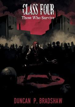 Paperback Class Four: Those Who Survive Book