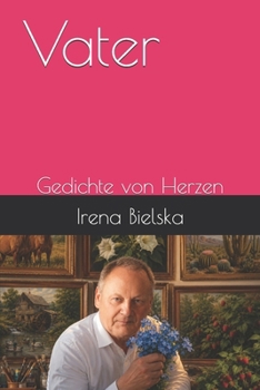 Paperback Vater: Gedichte von Herzen [German] Book