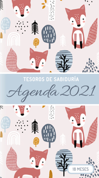 Paperback 2021 Planificador - Tesoros de Sabidur?a - Zorros: Planificador de 18 Meses, Con Pensamientos Motivadores de la Biblia [Spanish] Book