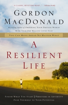 Paperback A Resilient Life: You Can Move Ahead No Matter What Book