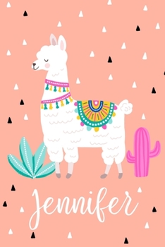 Paperback Jennifer: Personalized with name - cute notebook for girls women with cute alpaca llama and cactus 6x9 inch. blank lined journal Book