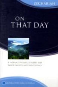 Paperback On That Day (Interactive Bible Study) Book