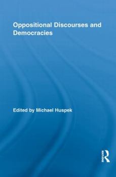 Paperback Oppositional Discourses and Democracies Book