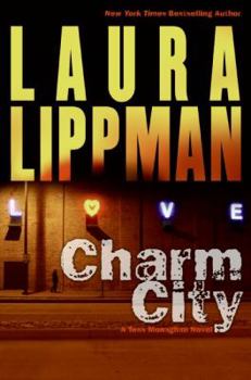 Charm City - Book #2 of the Tess Monaghan