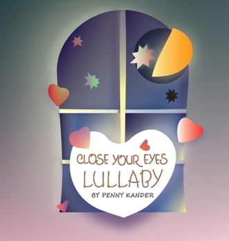 Hardcover Close your eyes lullaby Book
