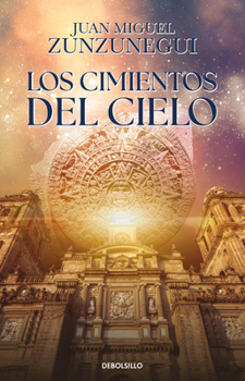 Paperback Los cimientos del cielo / The Foundations of Heaven (Spanish Edition) [Spanish] Book