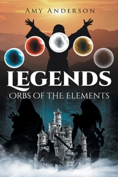 Paperback Legends: Orbs of the Elements Book