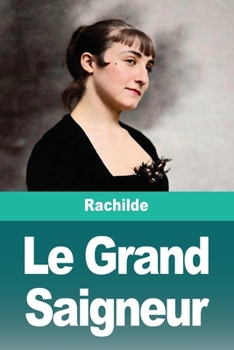 Paperback Le Grand Saigneur [French] Book
