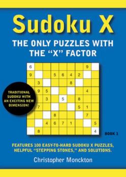 Paperback Sudoku X Book 1: The Only Puzzles with the X Factor Book