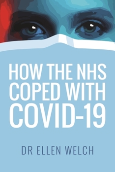 Paperback How the Nhs Coped with Covid-19 Book