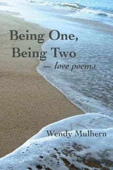 Paperback Being One, Being Two: love poems Book