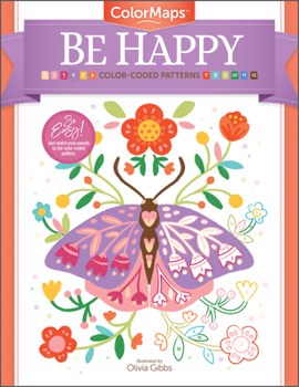 Paperback Colormaps: Be Happy: Color-Coded Patterns Adult Coloring Book