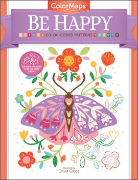 Colormaps: Be Happy: Color-Coded Patterns Adult Coloring Book