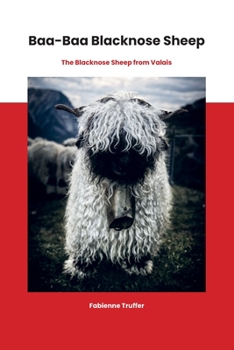 Paperback Baa-Baa Blacknose Sheep: The Blacknose Sheep from Valais Book