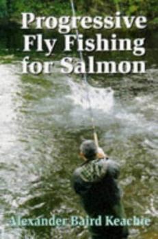 Hardcover Progressive Fly Fishing for Salmon Book
