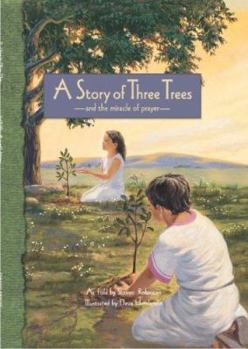 Paperback A Story of Three Trees Book
