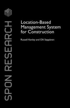 Hardcover Location-Based Management for Construction: Planning, scheduling and control Book