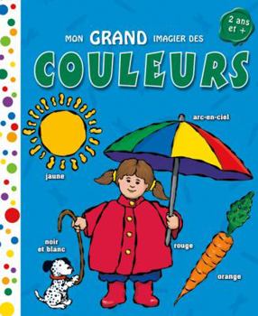 Board book Mon Grand Imagier Des Couleurs [French] Book