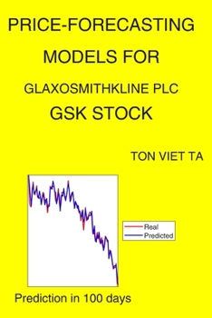 Paperback Price-Forecasting Models for Glaxosmithkline Plc GSK Stock Book