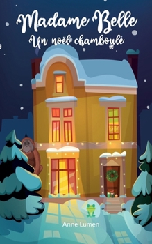 Paperback Madame Belle, un noël chamboulé [French] Book