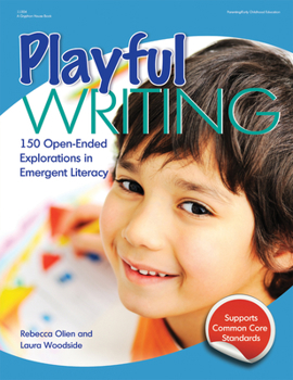 Paperback Playful Writing: 150 Open-Ended Explorations in Emergent Literacy Book