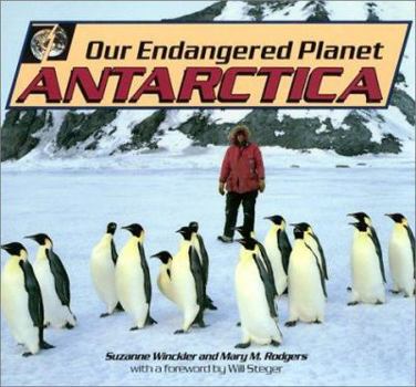 Library Binding Our Endangered Planet: Antarctica Book