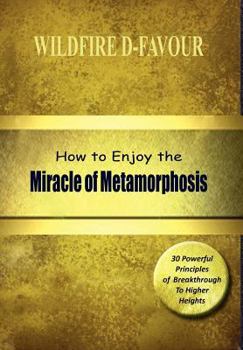 Hardcover How To Enjoy The Miracle Of Metamorphosis Book