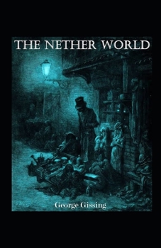 Paperback The Nether World Illustrated Book