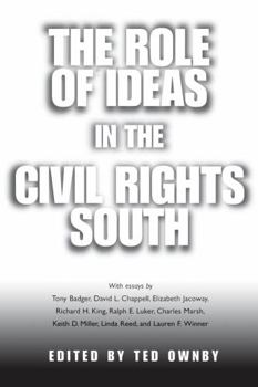 Paperback The Role of Ideas in the Civil Rights South Book