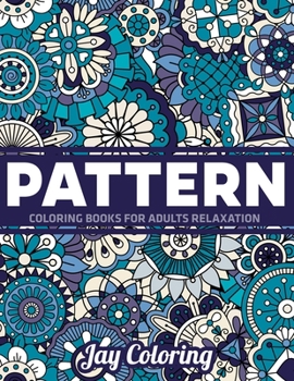 Paperback Pattern Coloring Books for Adults Relaxation: (Vol.1) Book