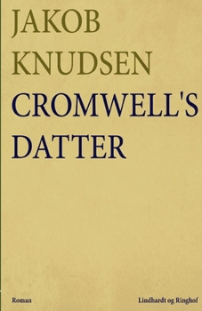 Paperback Cromwell s datter [Danish] Book