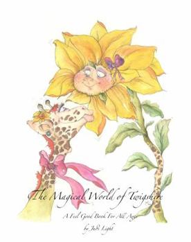 Hardcover The Magical World of Twigshire: A Feel Good Book For All Ages Vol 1 Book