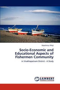 Paperback Socio-Economic and Educational Aspects of Fishermen Community Book