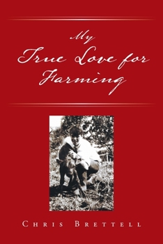 Paperback My True Love for Farming Book