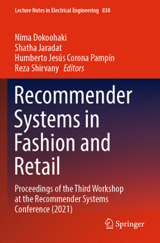 Paperback Recommender Systems in Fashion and Retail: Proceedings of the Third Workshop at the Recommender Systems Conference (2021) Book