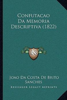 Paperback Confutacao Da Memoria Descriptiva (1822) [Portuguese] Book