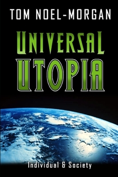 Paperback Universal Utopia: A Candid Look at Consumer Society Book