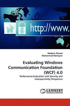 Paperback Evaluating Windows Communication Foundation (Wcf) 4.0 Book
