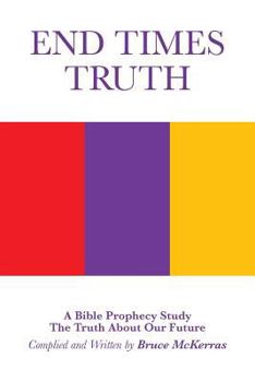 Paperback End Times Truth: A Bible Prophecy Study Book