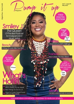 Paperback Pump it up Magazine - Smiley J. The Queen of The Best Podcast For Independent Music Artists Book